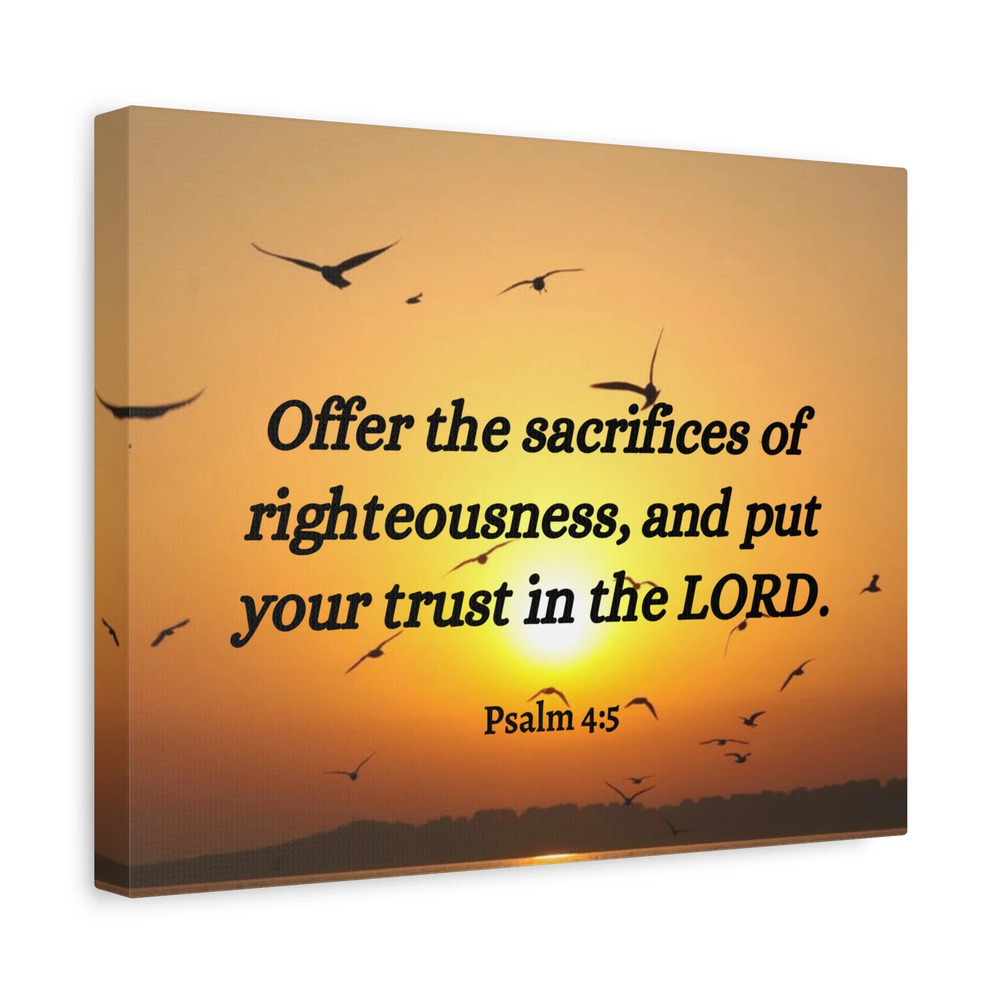Scripture Walls Sacrifices Of Righteousness Psalm 4:5 Bible Verse Canvas